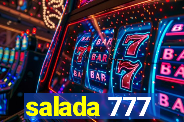 salada 777